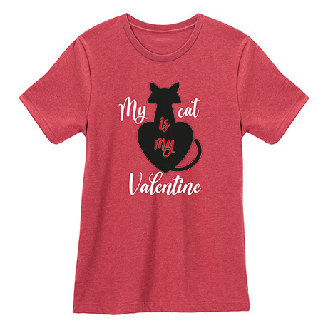 My Cat Is My Valentine Tshirt