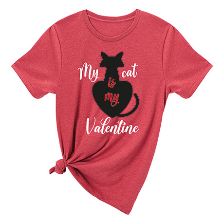 My Cat Is My Valentine Tshirt