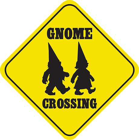 Crossing Gnome Sign