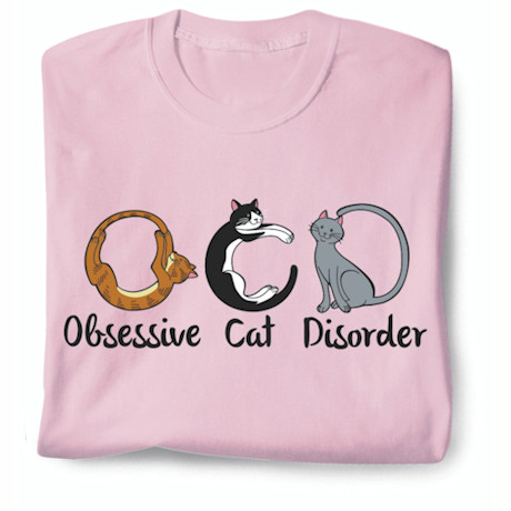 Obsessive Cat Shirt