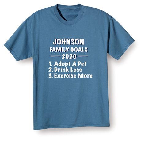 Personalized "Your Name" Goal Shirt - Family Goals List