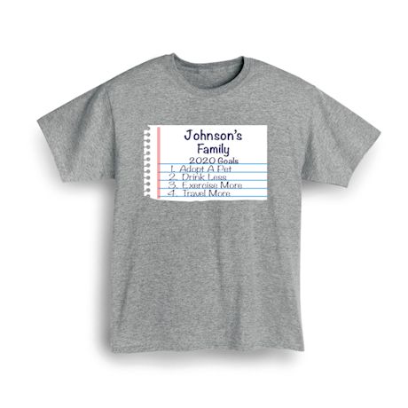Personalized "Your Name"  Goal T-Shirt or Sweatshirt - Notebook Family Goals