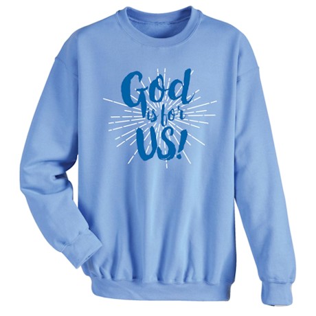 God is For Us Shirt