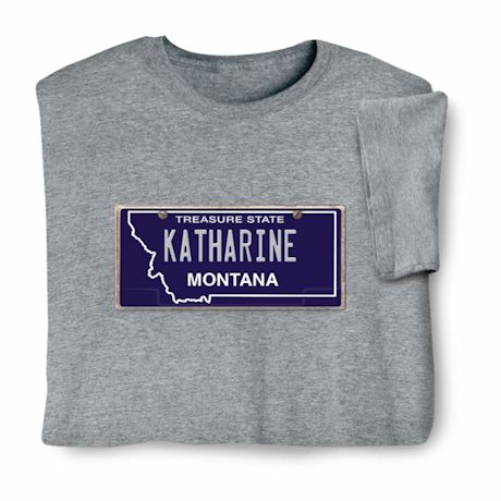 Personalized State License Plate T-Shirt or Sweatshirt - Montana