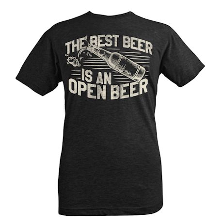 Beer Humor T-shirts - Best Beer