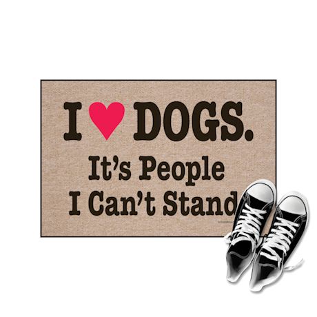 High Cotton Front Door Welcome Mats - I Heart Dogs, It's People I Can't Stand