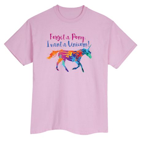 I Want A Unicorn Shirts