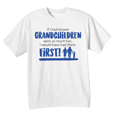 Grandchildren First Shirts