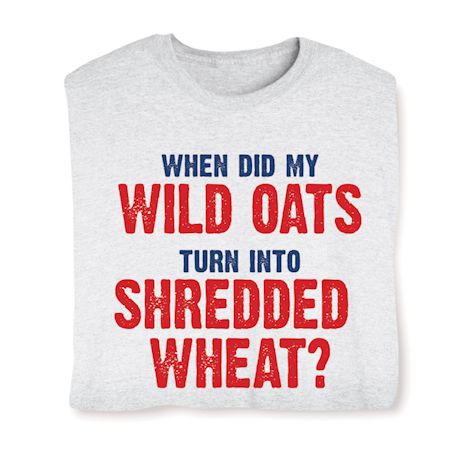Wild Oats Shirts