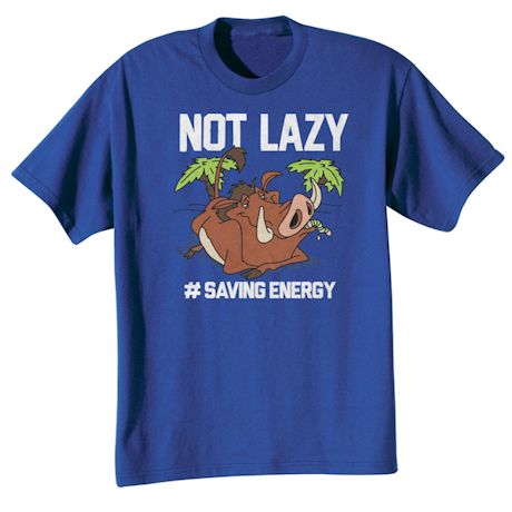 Not Lazy Shirt