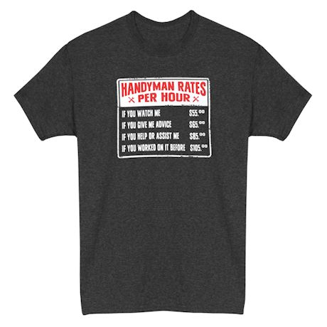 Handyman Rates Shirt
