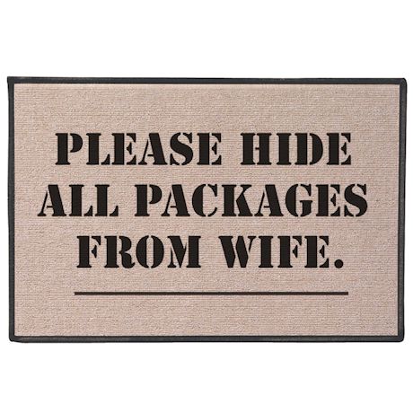 Please Hide all Packages from Wife. Doormat