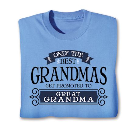 Product image for Only The Best Get Promoted - Family T-Shirt or Sweatshirt