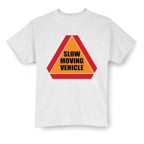 Slow Moving Vehicle Shirts