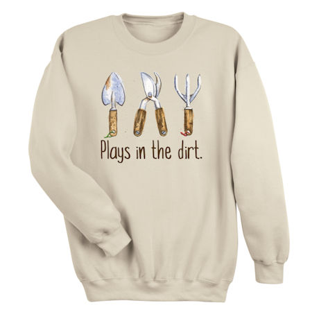 Plays in the dirt. Shirts