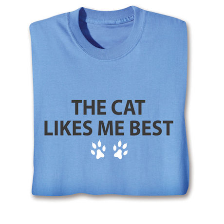 The Cat/Dog Likes Me Shirts