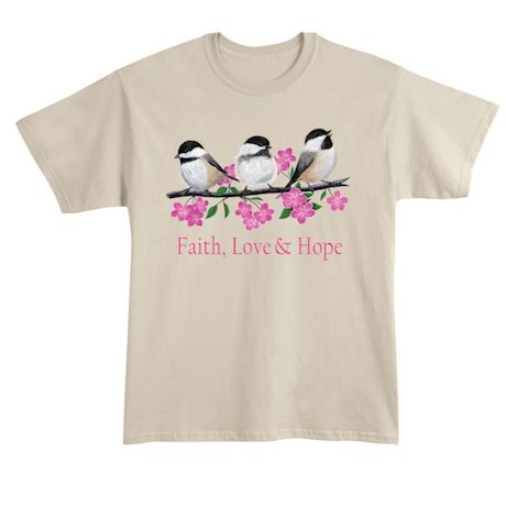 Wear Your Faith, Love, Hope T-Shirt or Sweatshirt