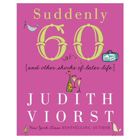 Forever 60 By: Judith Viorst
