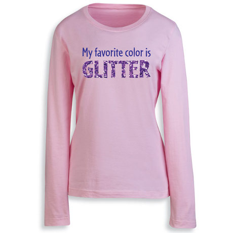 My Favorite Color is Glitter Women&#39;s Shirt in Pink