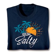 Product Image for Feeling Salty Shirts