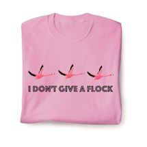 Product Image for I Don't Give A Flock Shirts
