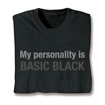 Product Image for My Personality Is Basic Black Shirts