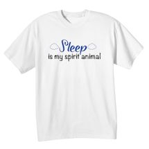 Alternate Image 2 for Sleep Is My Spirit Animal Shirts