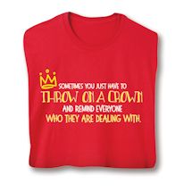 Product Image for Throw On A Crown Shirts