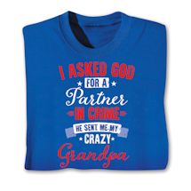 Product Image for I Asked God For A Partner In Crime. He Sent Me My Crazy Grandma Shirts