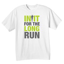 Alternate Image 2 for Excercise Affirmation Shirts - In It For The Long Run
