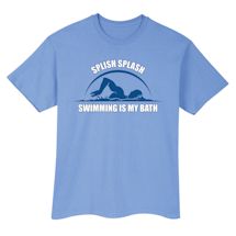 Alternate Image 2 for Excercise Affirmation Shirts - Splish Plash Swimming Is My Bath