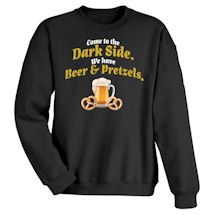 Alternate Image 1 for Come To The Dark Side. We Have Beer & Pretzels Shirts