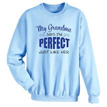 Alternate Image 1 for My Grandma Says I'm Perfect Shirts