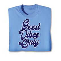 Product Image for Good Vibes Only Shirts