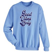 Alternate Image 1 for Good Vibes Only Shirts