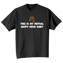 Alternate Image 2 for This is My Virtual Happy Hour Shirt