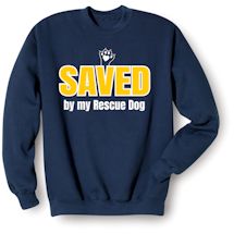Alternate Image 1 for Saved By My Rescue Dog Shirts