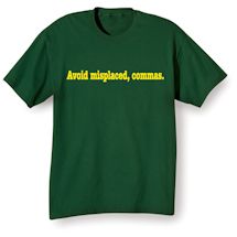 Alternate Image 2 for Avoid Misplaced, Commas. Shirts