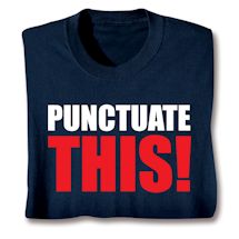 Product Image for Punctuate This! Shirts