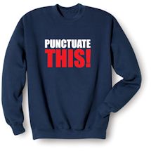Alternate Image 1 for Punctuate This! Shirts