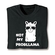 Product Image for Not My Probllama Shirts
