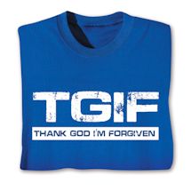Product Image for TGIF - Thank God I'm Forgiven Shirts