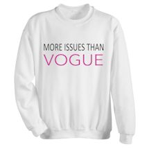 Alternate Image 1 for More Issues Than Vogue Shirts