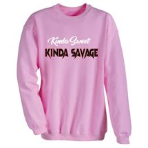 Alternate Image 2 for Kinda Sweet Kinda Savage T-Shirt or Sweatshirt