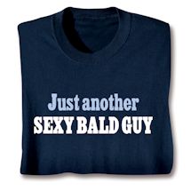 Product Image for Just Another Sexy Bald Guy Shirts