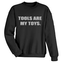 Alternate Image 2 for Tools Are my Toys. Shirts
