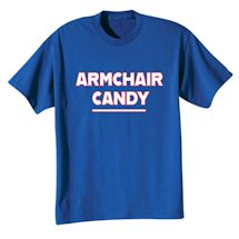 Alternate Image 2 for Armchair Candy T-Shirt or Sweatshirt