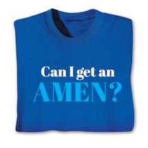 Product Image for Can I Get An AMEN? T-Shirt or Sweatshirt