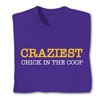 Product Image for Craziest Chick In The Coop T-Shirt or Sweatshirt