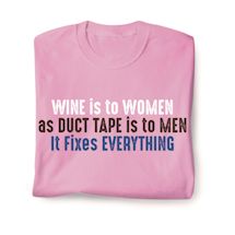 Product Image for Wine Is To Women As Duct Tape Is To Men. It Fixes Everything Shirts
